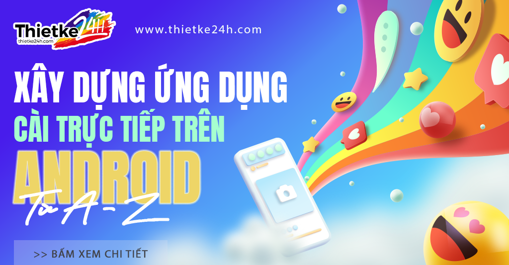 Làm app cài trực tiếp trên android